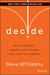 Decide: Work Smarter, Reduce Your Stress and Lead by Example