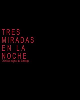 tres-miradas-en-la-noche