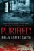 Purified by Brian Robert Smith