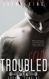 Troubled Son (Savage Sons Motorcycle Club, #1)