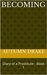Becoming Diary of a Prostitute - Book 1 by Autumn Drake