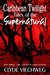 Caribbean Twilight Tales of the Supernatural by Clyde Viechweg