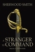 A Stranger to Command (Crown & Court 0.5) by Sherwood Smith