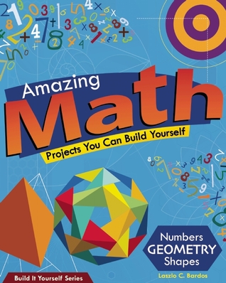 amazing-math-projects-projects-you-can-build-yourself