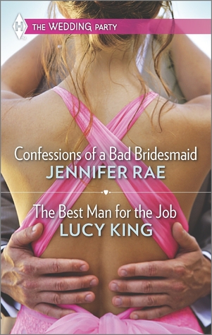 confessions-of-a-bad-bridesmaid-and-the-best-man-for-the-job