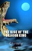 The Rise of the Dragon King (Dragon Hollow, #3) by Christy Bower
