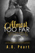 Almost Too Far (Almost Bad Boys, #2) by A.O. Peart