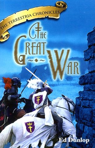 The Great War (The Terrestria Chronilces Book 7)