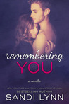 Remembering You (Remembering, #1)