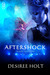 Aftershock by Desiree Holt