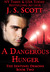 A Dangerous Hunger (The Sentinel Demons) by J.S. Scott