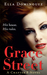 Grace Street (Chapter 8, #1) by Ella Dominguez