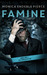 Famine (Book One of The Apocalyptics) by Monica Enderle Pierce