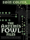 The Artemis Fowl Files (Artemis Fowl, #0.5, #1.5)