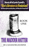 The Madder Hatter (Madder #1)