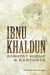Ibnu Khaldun Riwayat Hidup dan Karyanya by Mohammad Abdullah Enan
