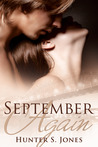 September Again by Hunter S. Jones September Again by Hunter S. Jones