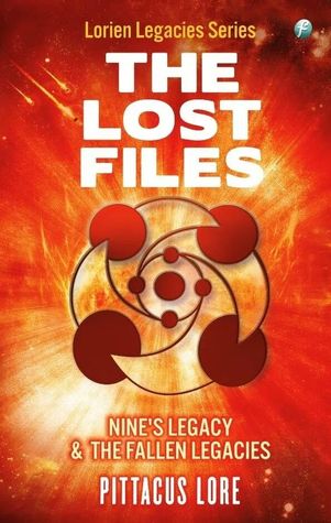 The Lost Files: Nines Legacy & The Fallen Legacies(Lorien Legacies: The Lost Files 2-3)