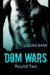 Dom Wars Round Two (Dom Wars, #2) by Lucian Bane