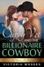 The Curvy Vet and the Billionaire Cowboy (He Wanted Me Pregnant!) by Victoria Wessex