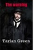 The Warning (Living Dreams #2) by Tarian Green