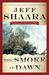 The Smoke at Dawn (Civil War: 1861-1865, Western Theater, #3)