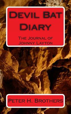 devil-bat-diary-the-journal-of-johnny-layton