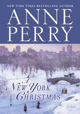A New York Christmas Stories 12 By Anne Perry A New York Christmas Stories 12 By Anne Perry