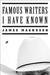 Famous Writers I Have Known by James Magnuson