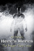 The Bigger They Come (Herc's Mercs #1) by Ari McKay