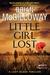 Little Girl Lost A Lucy Black Thriller by Brian McGilloway