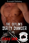 The Outlaw's Dirty Dancer (The Grizzly MC, #2)