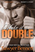 Make It a Double (Last Call, #2) by Sawyer Bennett