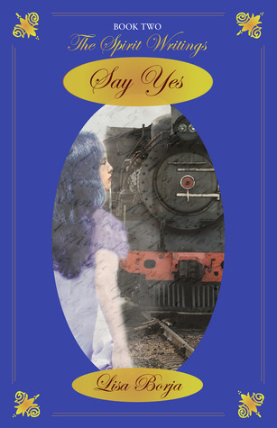say-yes-the-spirit-writings-2