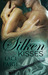 Silken Kisses (Silken Edge, #3) by Laci Paige