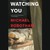 Watching You (Joseph O'Loughlin, #7) by Michael Robotham