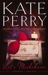 Let's Misbehave (Summerhill, #3)