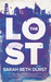 The Lost (The Lost, #1) by Sarah Beth Durst