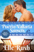Puerto Vallarta Sunsets (Resort Romances #1) by Elle Rush