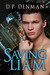 Saving Liam (Saving Liam, #1)