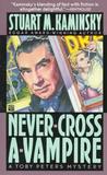 Never Cross a Vampire cover
