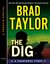 The Dig (Pike Logan #1.5) by Brad Taylor