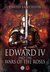Edward IV and the Wars of the Roses