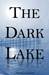 The Dark Lake (Oshkosh, #1) by Anthea Carson