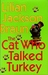 The Cat Who Talked Turkey (Cat Who..., #26) by Lilian Jackson Braun