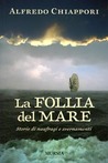 La follia del mare