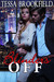 Blinders Off by Tessa Brookfield