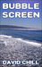 Bubble Screen (Burnside Mystery # 3) by David Chill