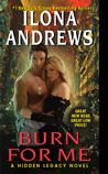 Burn for Me (Hidden Legacy, #1)