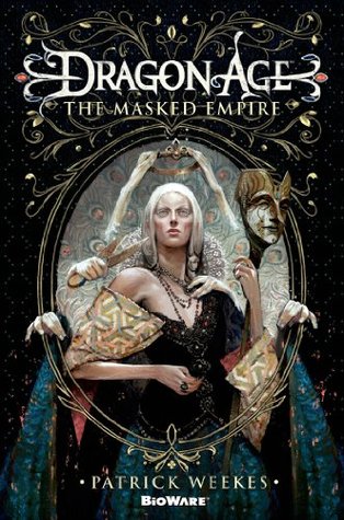 The Masked Empire (Dragon Age, #4)